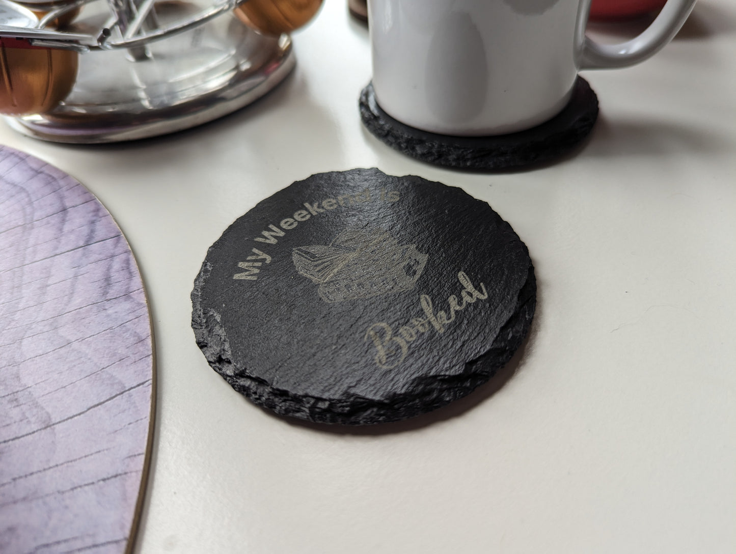 My Weekend is Booked | Slate Coasters | Set of 4